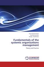 Fundamentals of the systemic organizations management