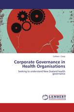 Corporate Governance in Health Organisations