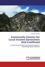 Community Forests For Local Income Generation And Livelihood