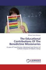 The Educational Contributions Of The Benedictine Missionaries