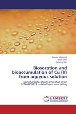 Biosorption and bioaccumulation of Cu (II) from aqueous solution