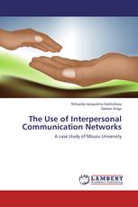 The Use of Interpersonal Communication Networks
