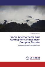 Sonic Anemometer and Atmospheric Flows over Complex Terrain