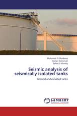 Seismic analysis of seismically isolated tanks