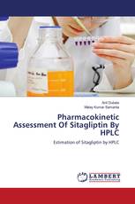 Pharmacokinetic Assessment Of Sitagliptin By HPLC