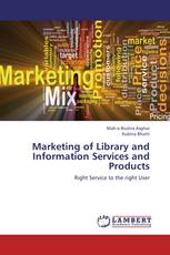 Marketing of Library and Information Services and Products