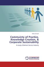 Commuinty of Practice, Knowledge Creation, & Corporate Sustainability