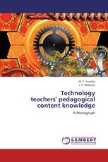 Technology  teachers' pedagogical  content knowledge