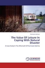 The Value Of Leisure In Coping With Natural Disaster