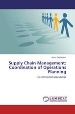 Supply Chain Management: Coordination of Operations Planning