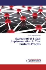 Evaluation of E-Seal Implementation in Thai Customs Process