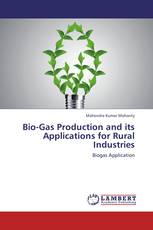 Bio-Gas Production and its Applications for  Rural Industries