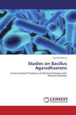 Studies on Bacillus Agaradhaerens