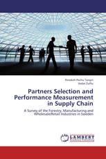 Partners Selection and Performance Measurement in Supply Chain