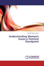 Understanding Women's Issues-a Feminist Standpoint