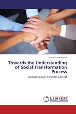 Towards the Understanding of Social Transformation Process