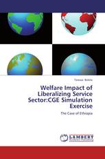 Welfare Impact of Liberalizing  Service Sector:CGE Simulation Exercise