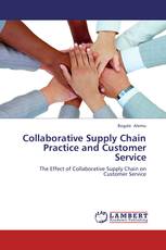 Collaborative Supply Chain Practice and Customer Service