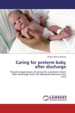 Caring for preterm baby after discharge
