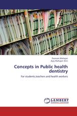 Concepts in Public health dentistry
