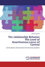 The relationship Between The Level of Assertiveness,Locus of Control