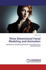 Three Dimensional Facial Modeling and Animation