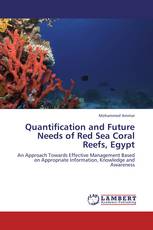 Quantification and Future Needs of  Red Sea Coral Reefs, Egypt