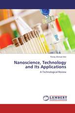 Nanoscience, Technology and Its Applications