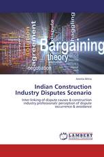 Indian Construction Industry Disputes Scenario