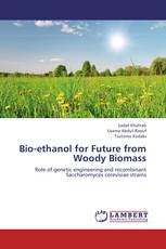 Bio-ethanol for Future from Woody Biomass