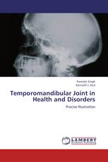 Temporomandibular Joint in Health and Disorders