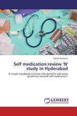 Self medication:review 'N' study in Hyderabad