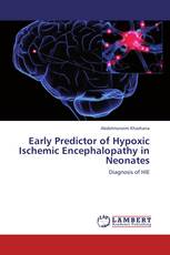 Early Predictor of Hypoxic Ischemic Encephalopathy in Neonates