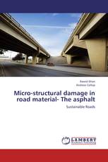 Micro-structural damage in road material- The asphalt