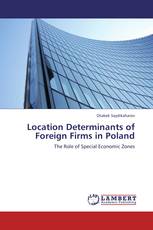 Location Determinants of Foreign Firms in Poland