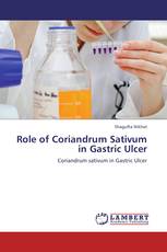 Role of Coriandrum Sativum in Gastric Ulcer