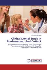 Clinical Dental Study In Bhubaneswar And Cuttack