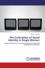 The Cultivation of Social Identity in Single Women