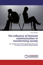 The influence of feminist communication in transforming society