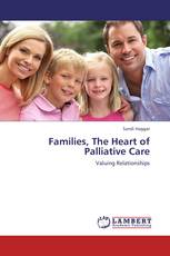 Families, The Heart of Palliative Care