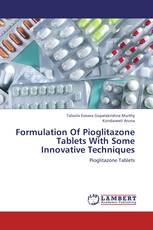 Formulation Of Pioglitazone Tablets With Some Innovative Techniques