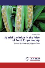 Spatial Variation in the Price of Food Crops among