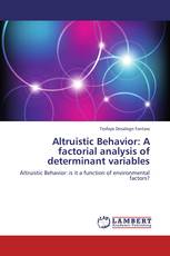 Altruistic Behavior: A factorial analysis of determinant variables