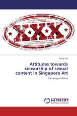 Attitudes towards censorship of sexual content in Singapore Art