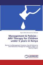 Management & Policies -ARV Therapy for Children under 5 years in Kenya