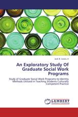 An Exploratory Study Of Graduate Social Work Programs