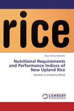 Nutritional Requirements and Performance Indices of New Upland Rice