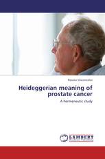 Heideggerian meaning of prostate cancer
