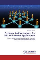 Dynamic Authorizations for Secure Internet Applications