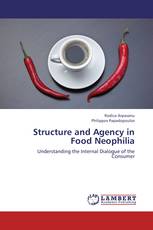 Structure and Agency in Food Neophilia